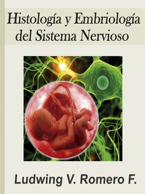 cover image of Histología y Embrología del Sistema Nervioso